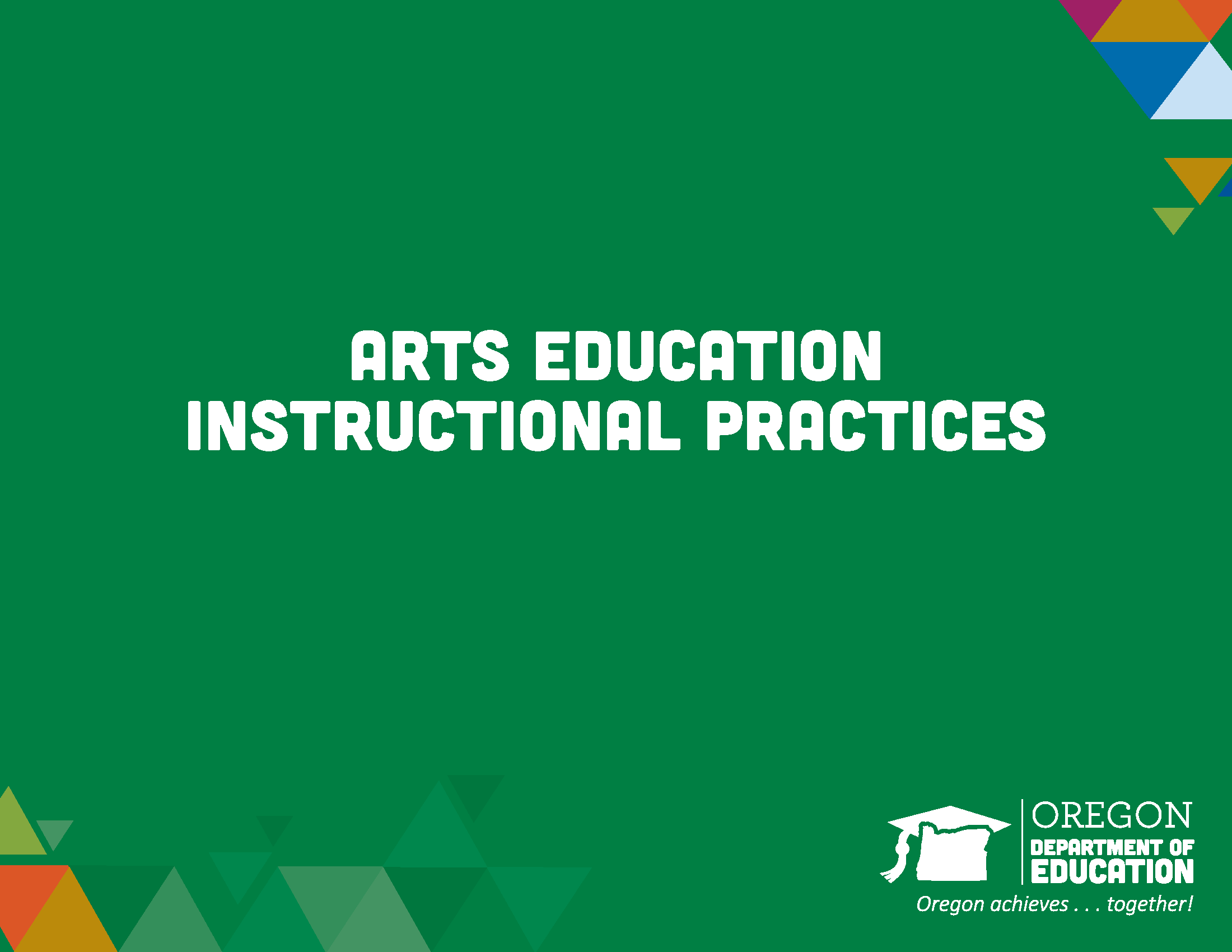 Oregon Department Of Education Arts Access Toolkit The Arts State   Arts Education Instructional Practices Page 01 